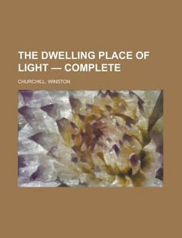 The Dwelling Place of Light - Complete