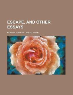 Escape, and Other Essays