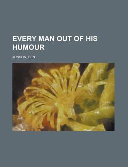 Every Man in His Humour