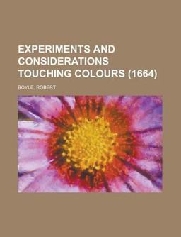 Experiments and Considerations Touching Colours