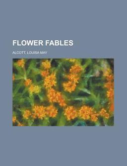 Flower Fables
