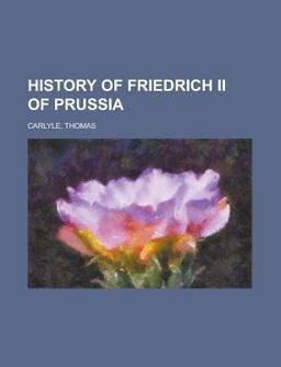 History of Friedrich II of Prussia -