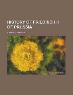 History of Friedrich II of Prussia -