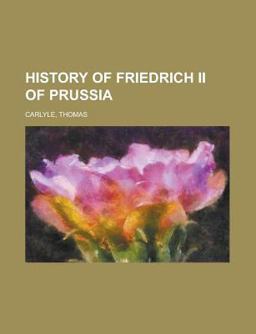 History of Friedrich II of Prussia -