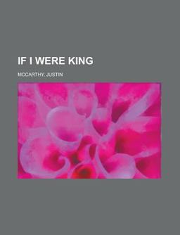 If I Were King