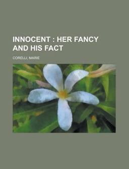 Innocent; Her Fancy and His Fact