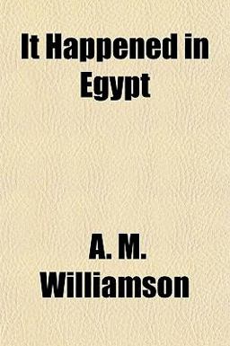 It Happened in Egypt It Happened in Egypt