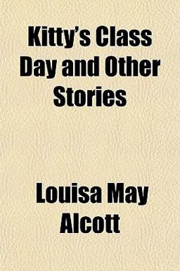 Kitty's Class Day and Other Stories