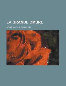 La Grande Ombre