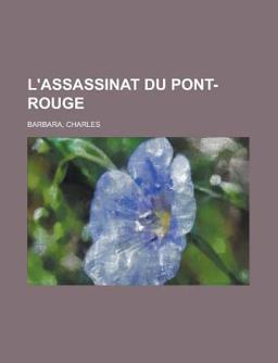 L' Assassinat du Pont-Rouge