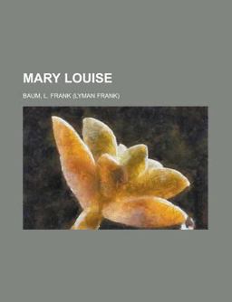 Mary Louise