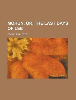 Mohun, or, the Last Days of Lee