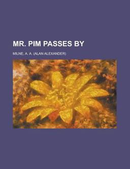 Mr Pim Passes By
