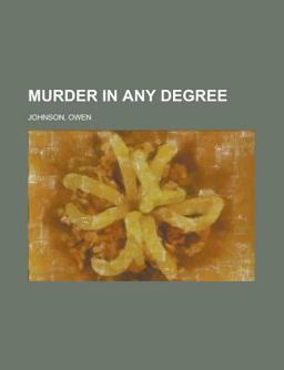 Murder in Any Degree