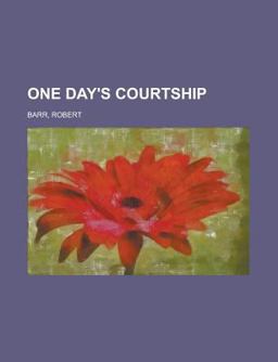 One Day's Courtship