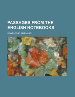 Passages from the English Notebooks