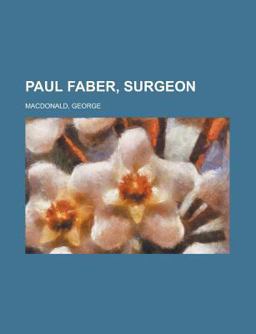 Paul Faber, Surgeon