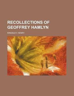 Recollections of Geoffrey Hamlyn