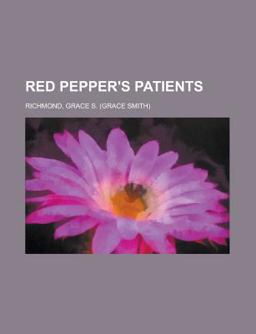 Red Pepper's Patients