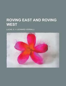 Roving East and Roving West