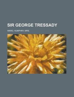 Sir George Tressady -