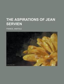 The Aspirations of Jean Servien The Aspirations of Jean Servien