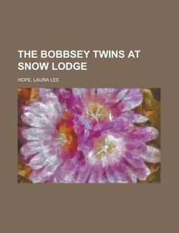 The Bobbsey Twins at Snow Lodge