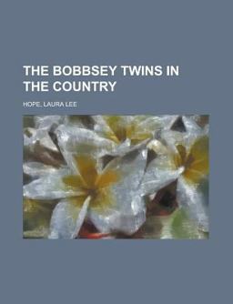 The Bobbsey Twins in the Country