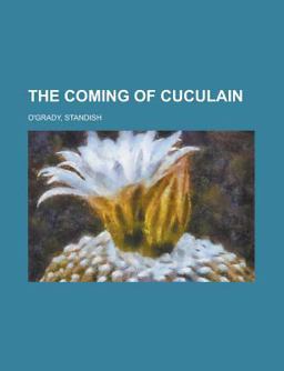 The Coming of Cuculain