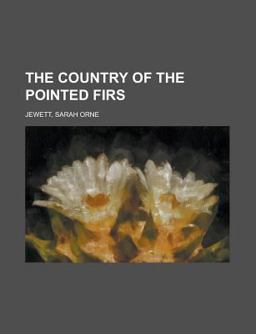 The Country of the Pointed Firs