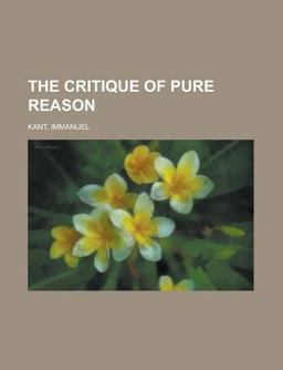 The Critique of Pure Reason