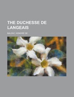 The Duchesse de Langeais