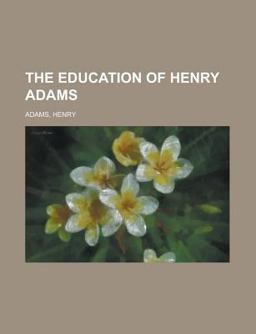 The Education of Henry Adams