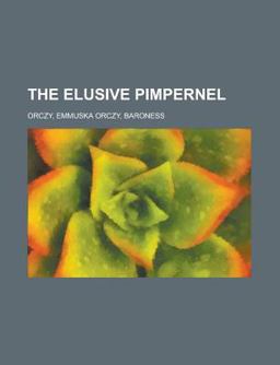 The Elusive Pimpernel