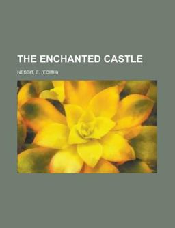 The Enchanted Castle
