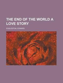 The End of the World a Love Story