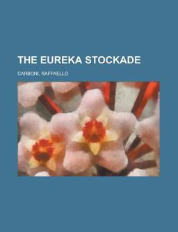 The Eureka Stockade