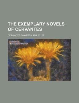The Exemplary Novels of Cervantes