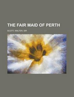 The Fair Maid of Perth