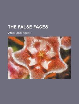 The False Faces The False Faces