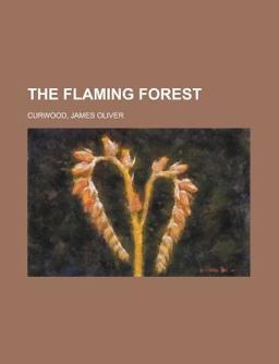 The Flaming Forest