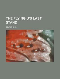 The Flying U's Last Stand
