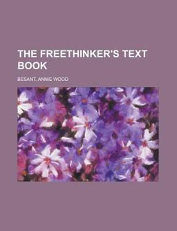 The Freethinker's Text Book, Part II