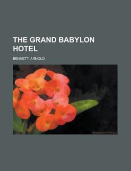 The Grand Babylon Hotel