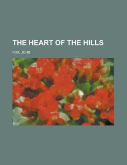 The Heart of the Hills The Heart of the Hills