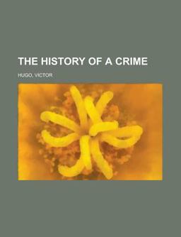 The History of a Crime