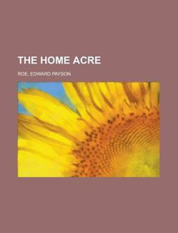 The Home Acre