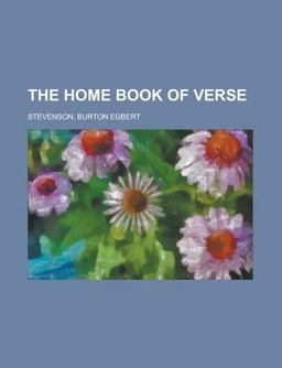 The Home Book of Verse -