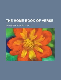 The Home Book of Verse -