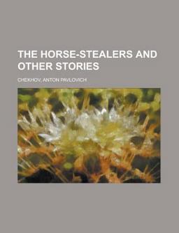 The Horse-Stealers and Other Stories